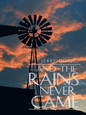 cover image of And the Rains Never Came